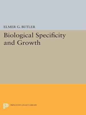 cover image of Biological Specificity and Growth